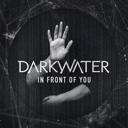 Darkwater : In Front of You
